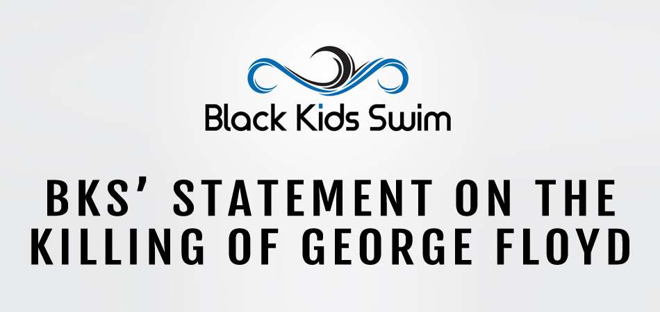 BKS' Statement on the Killing of George Floyd
